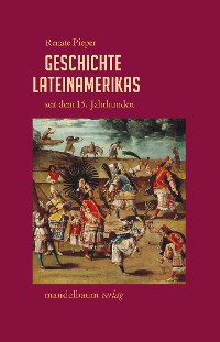 Cover Geschichte Lateinamerikas seit dem 15. Jahrhundert