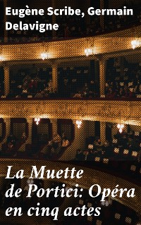 Cover La Muette de Portici: Opéra en cinq actes