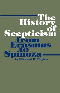 Cover The History of Scepticism from Erasmus to Spinoza