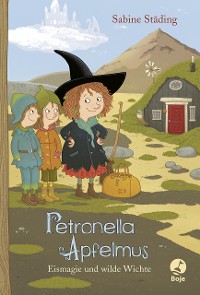 Cover Petronella Apfelmus - Eismagie und wilde Wichte