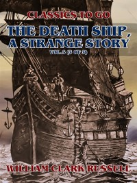 Cover Death Ship, A Strange Story, Vol.3 (of 3)