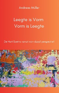 Cover Leegte is Vorm, Vorm is Leegte