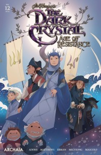 Cover Jim Henson's The Dark Crystal: Age of Resistance #12
