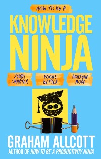 Cover How to be a Knowledge Ninja