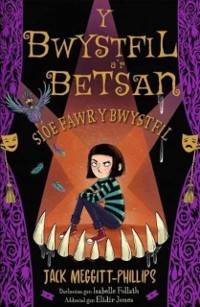 Cover Y Bwystfil a'r Betsan: Sioe Fawr y Bwystfil