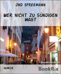 Cover Wer nicht zu sündigen wagt