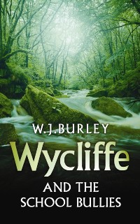 Cover Wycliffe and the School Bullies