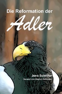 Cover Die Reformation der Adler