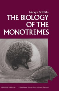 Cover Biology of the Monotremes