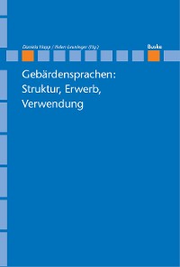 Cover Gebärdensprachen: Struktur, Erwerb, Verwendung