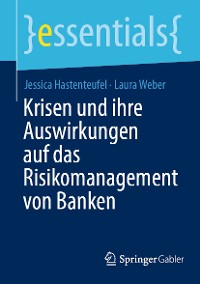Cover Krisen und ihre Auswirkungen auf das Risikomanagement von Banken