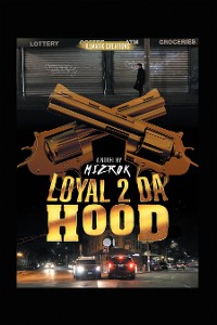 Cover Loyal 2 Da Hood
