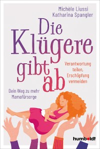 Cover Die Klügere gibt ab