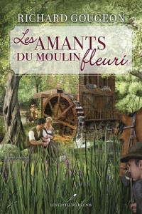 Cover Les amants du moulin fleuri