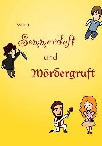 Cover Von Sommerduft und Mördergruft