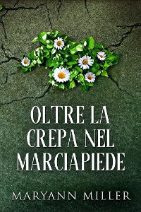 Cover Oltre La Crepa Nel Marciapiede