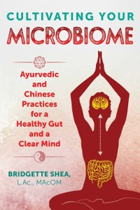 Cover Cultivating Your Microbiome