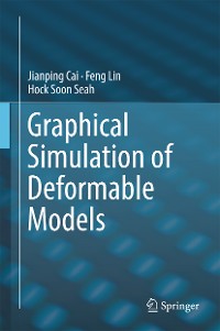 Cover Graphical Simulation of Deformable Models
