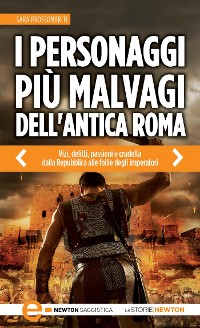 Cover I personaggi più malvagi dell'antica Roma