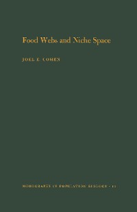 Cover Food Webs and Niche Space. (MPB-11), Volume 11