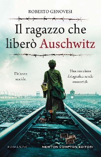 Cover Il ragazzo che liberò Auschwitz