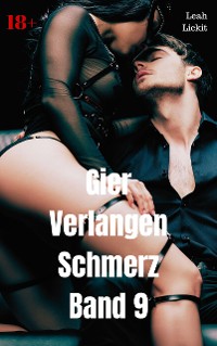 Cover Gier Verlangen Schmerz Band 9