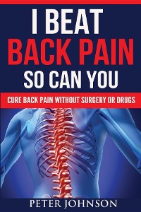 Cover I Beat Back Pain So Can You