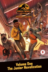 Cover Chaos Theory, Volume One: The Junior Novelization (Jurassic World)