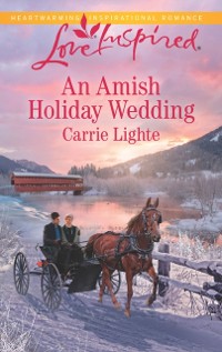 Cover Amish Holiday Wedding (Mills & Boon Love Inspired) (Amish Country Courtships, Book 3)
