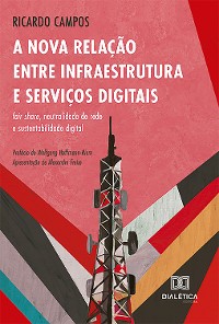 Cover A Nova Relação entre Infraestrutura e Serviços Digitais