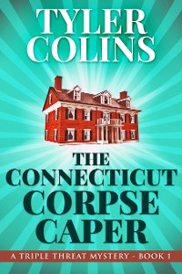 Cover The Connecticut Corpse Caper