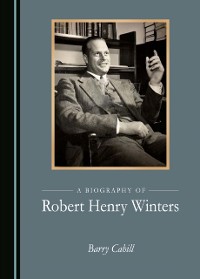Cover Biography of Robert Henry Winters