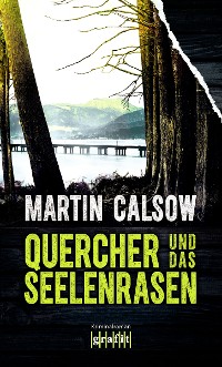 Cover Quercher und das Seelenrasen