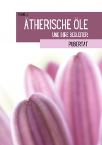 Cover Ätherische Öle und ihre Begleiter