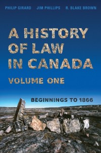 Cover History of Law in Canada, Volume One