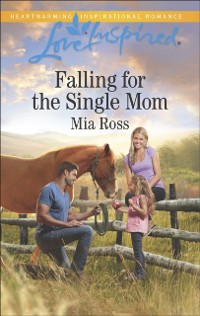 Cover Falling for the Single Mom