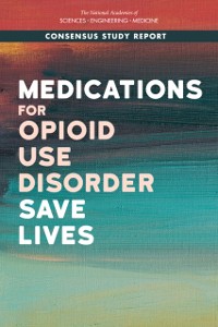 Cover Medications for Opioid Use Disorder Save Lives