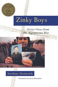Cover Zinky Boys: Soviet Voices from the Afghanistan War