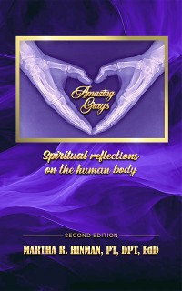 Cover Amazing Grays: Spiritual reflections on the human body