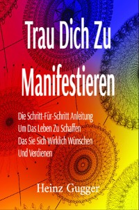 Cover Trau Dich Zu Manifestieren