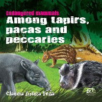 Cover Endangered mammals. Among tapirs, pacas and peccaries