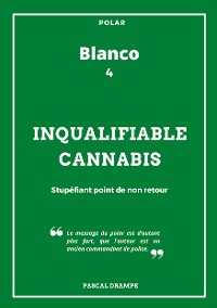 Cover Inqualifiable cannabis