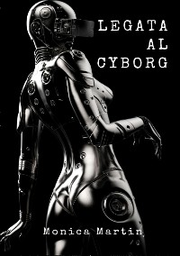 Cover Legata al Cyborg
