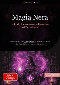 Cover Magia Nera: Rituali, Incantesimi e Pratiche dell'Occultismo