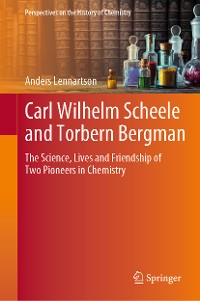 Cover Carl Wilhelm Scheele and Torbern Bergman