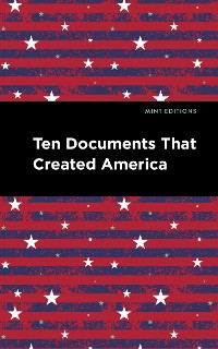 Cover Ten Documents That Created America