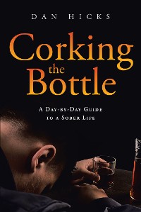 Cover Corking the Bottle