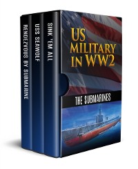 Cover US Military in WW2: The Submarines