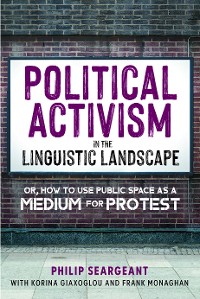 Cover Political Activism in the Linguistic Landscape