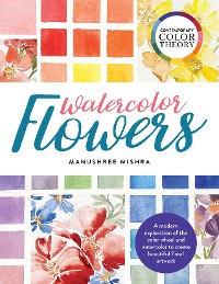 Cover Contemporary Color Theory: Watercolor Flowers